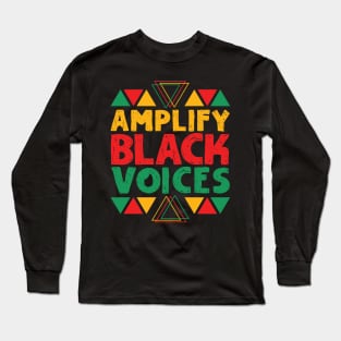 Amplify Black Voices Long Sleeve T-Shirt